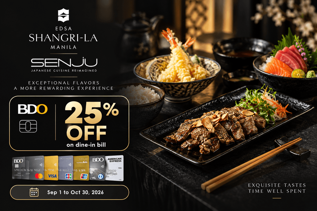 25% OFF at Senju, Edsa Shangri-La Hotel
